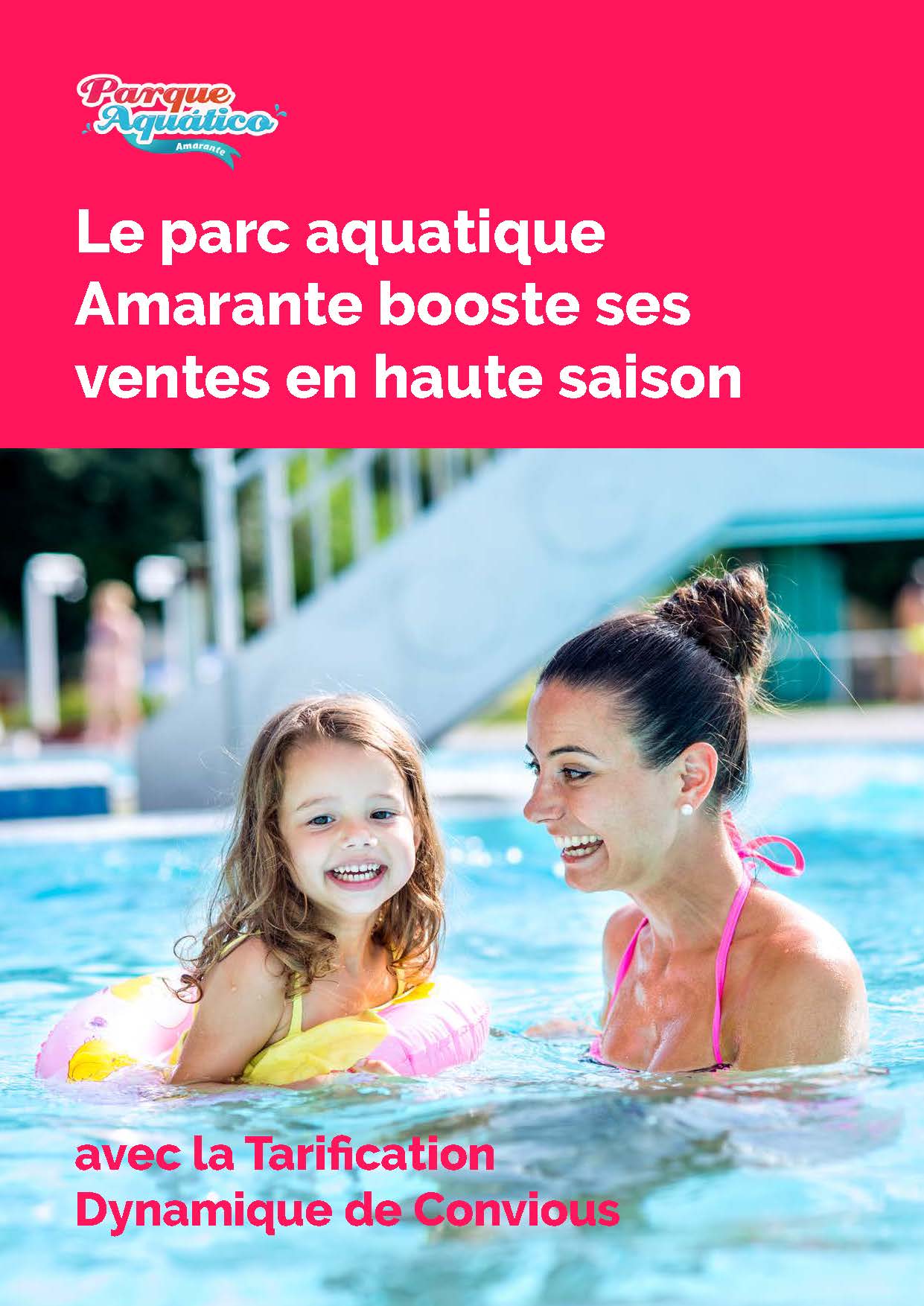 Image de une pour l'article : Comment le Parc aquatique Amarante booste ses ventes grâce à la tarification dynamique.